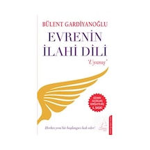 Evrenin Ilahi Dili / Uyanış / Bülent Gardiyanoğlu