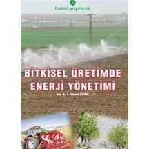 Bitkisel Üretimde Enerji Yönetimi   Kitabı