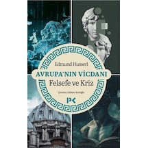 Avrupa'nın Vicdanı - Felsefe Ve Kriz