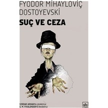 Suç ve Ceza - Fyodor Mihayloviç Dostoyevski - İthaki Yayınları