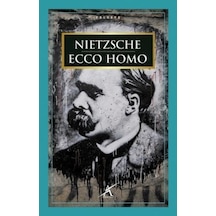 Ecco Homo - Friedrich Nietzsche - Avrupa Yakası Yayınları