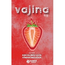 Vajina A.Ş.- Bambuk Yayınevi