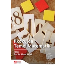 İlkokulda Temel Matematik -  Pegem Akademi Yayıncılık