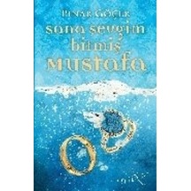 Sana Sevgim Bitmiş Mustafa - Pınar Göçer - Müptela Yayınları
