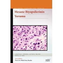 Biyopsilerin Yorumu: Mesane- Nobel Tıp Kitabevleri