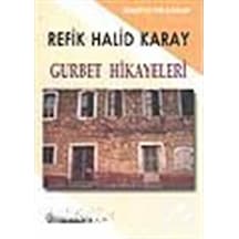 Gurbet Hikayeleri Gençler için - Refik Halid Karay