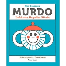 Murdo: İmkansız Hayaller Kitabı - Alex Cousseau - Domingo Yayınevi