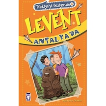 Levent Türkiyeyi Geziyorum 4 - Levent Antalya'da - Mustafa Orakçı - Timaş Çocuk