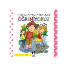 Şehrimizi Temiz Tutmayı Öğreniyoruz- Çakıl