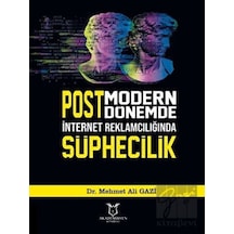 Postmodern Dönemde İnternet Reklamcılığında Şüphecilik