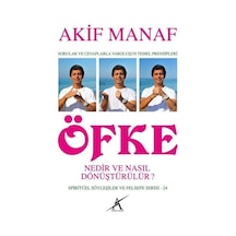 Öfke Nedir ve Nasıl Dönüştürülür ? - Akif Manaf - Avrupa Yakası Yayınları