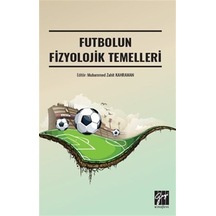 Futbolun Fizyolojik Temelleri / Muhammed Zahit Kahraman