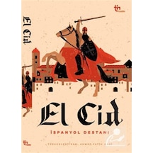 El Cid İspanyol Destanı / Anonim