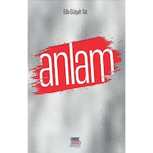 Anlam - Eda Gülşah Tat - Servet