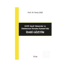 6458 Sayılı Yabancılar ve Uluslararası Koruma Kanunu'Nda İdari...