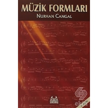 Müzik Formları - Nurhan Cangal - Arkadaş Yayıncılık