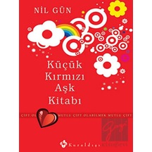 Küçük Kırmızı Aşk Kitabı - Mutlu Çift Olabilmek - Nil Gün - Kuraldışı Yayınları