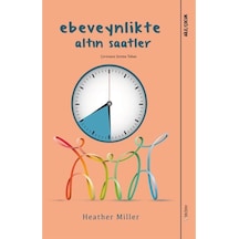 Ebeveynlikte Altın    Saatler