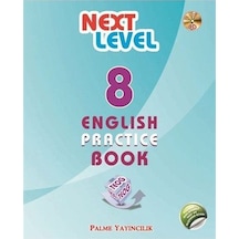 8. Sınıf Next Level English Practice Book  -  Erhan Yıldız  -   Tolga Şahin  -  Palme Eğitim