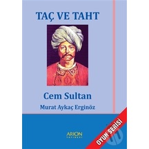 Taç Ve Taht (Cem Sultan)