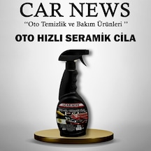 Car News Oto Hızlı Seramik Cila 500 Ml