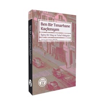 Ben Bir Tımarhane Kaçkınıyım