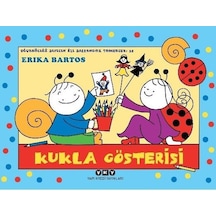 Kukla Gösterisi-Uğurböceği Sevecen ile Salyangoz Tomurcuk 35 - Erika Bartos - Yapı Kredi Yayınları