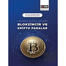 Finansın Dijital Devrimi Blokzincir ve Kripto Paralar
