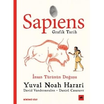 Sapiens Grafik Tarih Birinci Cilt-İnsan Türünün Doğuşu