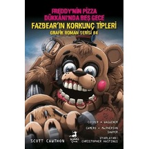 Freddy Nin Pizza Dükkanı Nda Beş Gece: Fazbear'ın Korkunç Tipleri Grafik Roman Serisi 4 - Rjcı-758646