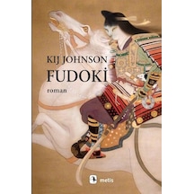 Fudoki - Kij Johnson - Metis Yayınları