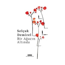 Bir Ağacın Altında - Selçuk Demirel - Yapı Kredi Yayınları