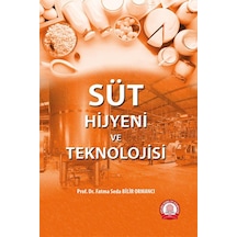 Süt Hijyeni ve Teknolojisi - Fatma Seda Bilir Ormancı - Ankara Nobel Tıp