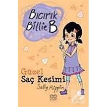 Bıcırık Billie B Güzel Saç Kesimi - Sally Rippin - 1001 Çiçek