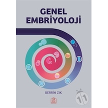 Genel Embriyoloji/Berrin Zık