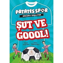 Şut ve Goool! Patates Spor Macera Başlıyor - Yusuf Asal - Nesil Çocuk Yayınları