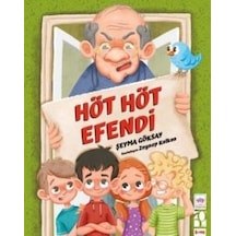 Höt Höt Efendi 5+ Yaş - Şeyma Göksay - Ötüken Neşriyat