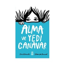 Alma ve Yedi Canavar - Iria G. Parente - Genç Timaş