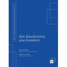 Din Felsefesinin Ana Konuları 5- Küre Yayınları