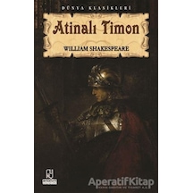 Tiyatro Serisi-02: Atinalı Timon - William Shakespeare - Anonim Yayınları