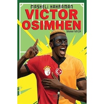Maskeli Kahraman Victor Osimhen / Süleyman Fatih Şen