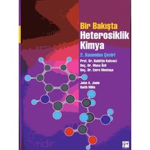 Bir Bakışta Heterosiklik Kimya - John A. Joule -  Keith Mills - Gazi Kitabevi
