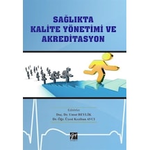 Sağlıkta Kalite Yönetimi ve Akreditasyon- Gazi Kitabevi