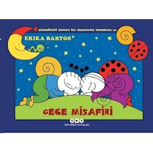 Gece Misafiri-Uğur Böceği Sevecen ile Salyangoz Tomurcuk 26 - Erika Bartos - Yapı Kredi Yayınları