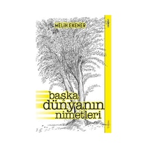 Başka Dünyanın Nimetleri - Melih Ekener - Sola Unitas