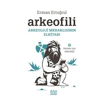 Arkeofili Arkeoloji Meraklısının Elkitabı