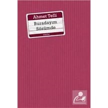 Buradayım Sözümde / Ahmet Telli