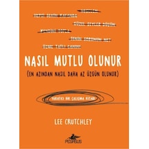 Nasıl Mutlu Olunur? - Lee Crutchley - Pegasus