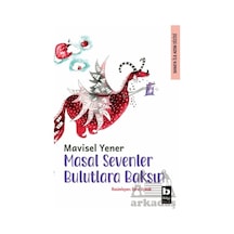 Masal Sevenler Bulutlara Baksın Bilgi Yayınevi