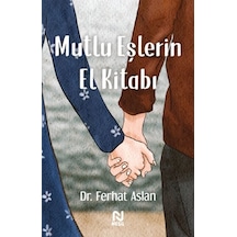 Mutlu Eşlerin El Kitabı - Ferhat Aslan - Nesil Yayınları